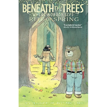 Beneath the Trees Where Nobody Sees: Rite of Spring