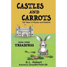 Castles and Carrots: Tall Tales of Royals and Rabbits, BOOK THREE, TREASURES