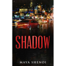 Shadow