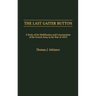 The Last Gaiter Button: A Study of the Mobilization and Concentration of the French Army in the War of 1870