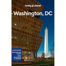 Lonely Planet Washington, DC: Plan the Trip of a Lifetime Detailed Itineraries & Maps Insider Tips Covers Downtown DC, Georgetown, Capitol Hill and Mo
