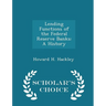 Lending Functions of the Federal Reserve Banks: A History - Scholar's Choice Edition