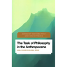The Task of Philosophy in the Anthropocene: Axial Echoes in Global Space