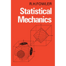 Statistical Mechanics: The Theory of the Properties of Matter in Equilibrium