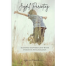 Joyful Parenting: Raising Happier Kids with Positive Psychology