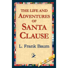 The Life and Adventures of Santa Clause