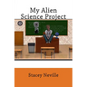My Alien Science Project