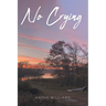 No Crying