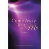 Come Away with Me