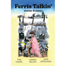Ferris Talkin': History, Art, and Folly on the Willamette River in Portland