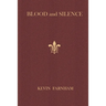 Blood and Silence
