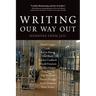 Writing Our Way Out: Memoirs from Jail