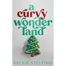 A Curvy Wonderland