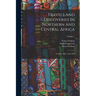 Travels And Discoveries In Northern And Central Africa: In 1822, 1823, And 1824; Volume 1