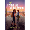 It's Not the End of the World