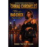 Tales of a Bad Chick (Keyanna's Story)