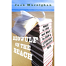 Beowulf on the Beach: Beowulf on the Beach: What to Love and What to Skip in Literature's 50 Greatest Hits