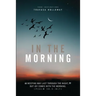 In The Morning