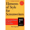 Elements of Style for Screenwriters: The Essential Manual for Writers of Screenplays
