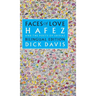 Faces of Love: Hafez and the Poets of Shiraz: Bilingual Edition