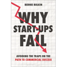 Why Start-Ups Fail: Avoiding the Traps on the Path to Commercial Success