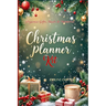 Christmas Planner Kit: The Complete Holiday Organizer with Meal Portion Guide, Christmas Planner Accessories & Festive Planning Pages
