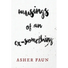Musings of an Ex-Something