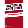 Solutions to knife crime: a path through the red sea?