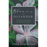 Blooms of Oleander: A collection of romantic and inspirational poetry