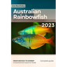 Australian Rainbowfish: From Novice to Expert. Comprehensive Aquarium Fish Guide