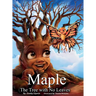 Maple The Tree with No Leaves
