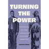 Turning the Power: Indian Boarding Schools, Native American Anthropologists, and the Race to Preserve Indigenous Cultures