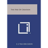 The Fire of Creation