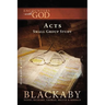 A Acts: A Blackaby Bible Study Series
