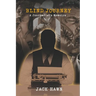 Blind Journey: A Journalist's Memoirs