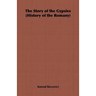 The Story of the Gypsies (History of the Romany)