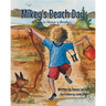 Mikey's Beach Day: A Story to Honor a Brother...