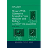 Physics with Illustrative Examples from Medicine and Biology: Electricity and Magnetism