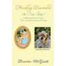 Finding Beverlee (the 'Soap' Lady): A Blind and Deaf Dog's True Journey of Love and Hope