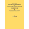 Abstracts of the Testamentary Proceedings of the Prerogative Court of Maryland. Volume XLII: 1776-1777. Liber: 47 (Pp. 97-End) & Abstracts of Inventor