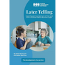 Later Telling: Supporting parents preparing to tell their adult donor conceived children about their origins
