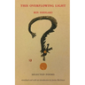 This Overflowing Light: Selected Poems