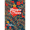 People and Trees: A Trilogy