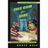 This Gum for Hire