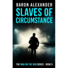 Slaves of Circumstance