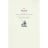 The Novel, Volume 1: History, Geography, and Culture