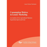 Consumption Motives in Luxury Marketing: An Analysis of two Agricultural Markets: Equestrian Sports and Food