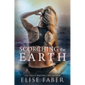 Scorching the Earth