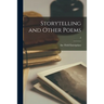 Storytelling and Other Poems; 2