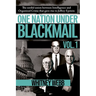 One Nation Under Blackmail - Vol. 1: The Sordid Union Between Intelligence and Crime That Gave Rise to Jeffrey Epstein, Vol.1